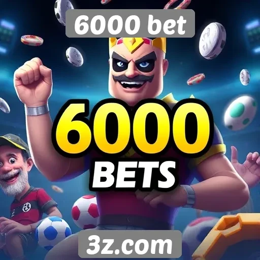 6000 bet oferece ampla gama de jogos online