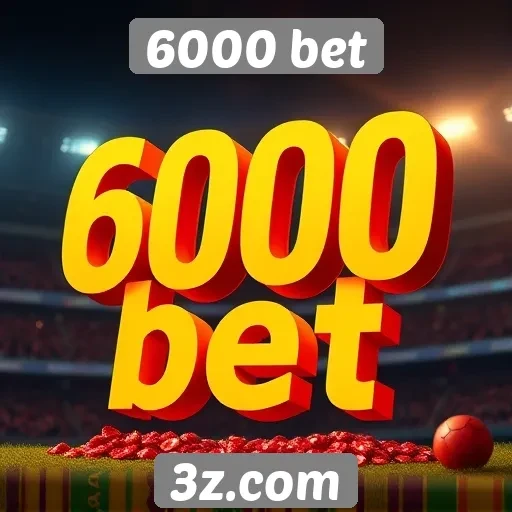 História e crescimento do site 6000 bet