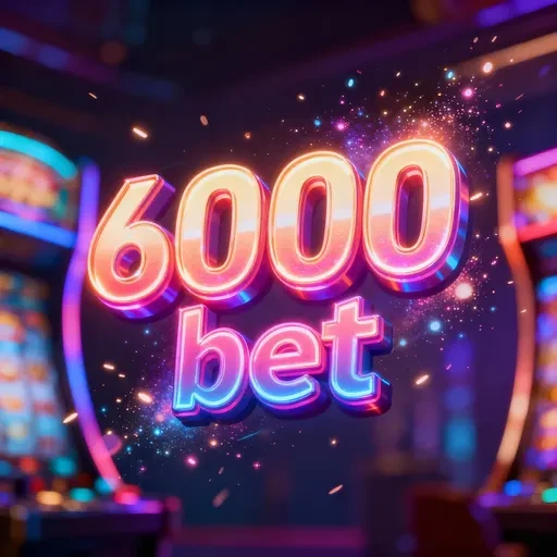6000 bet